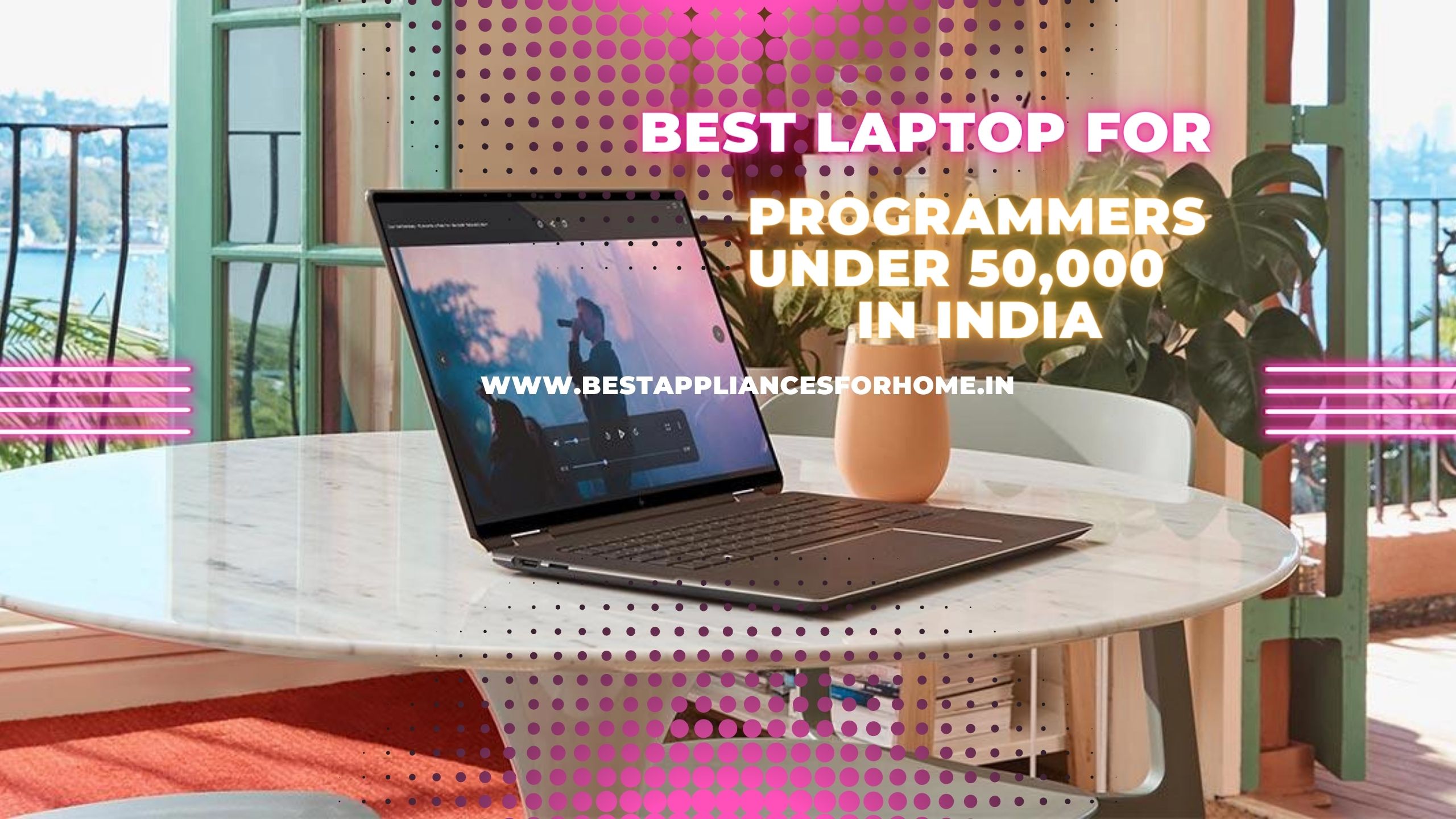 Best Laptop For Coders & Programmers Under 50000